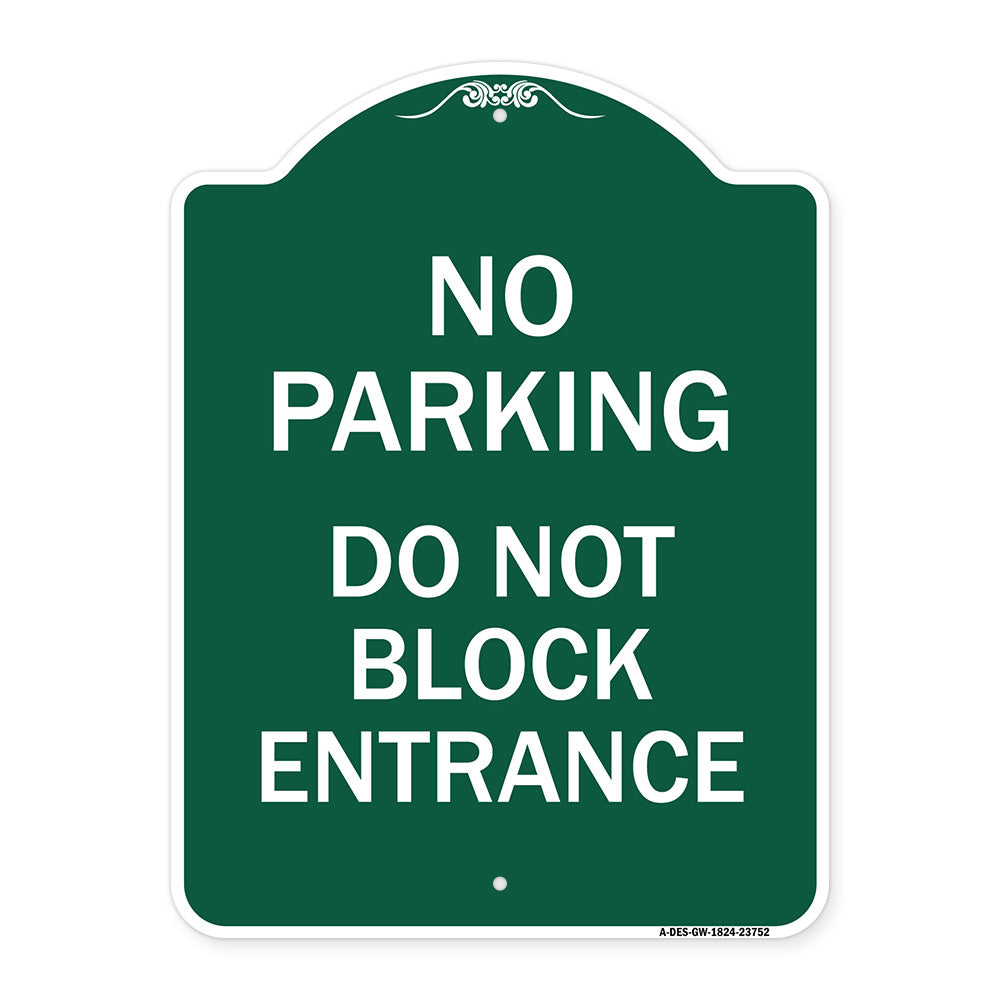 No Parking Do Not Block Entrance