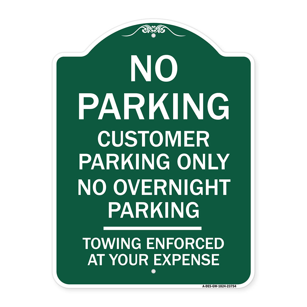 No Parking Customer Parking Only No Overnight Parking - Towing Enforced at Your Expense