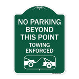 No Parking Beyond This Point Towing Enforced with Graphic