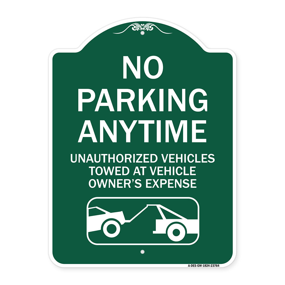 No Parking Anytime Unauthorized Vehicles Towed at Vehicle Owner's Expense (With Car Tow Graphic