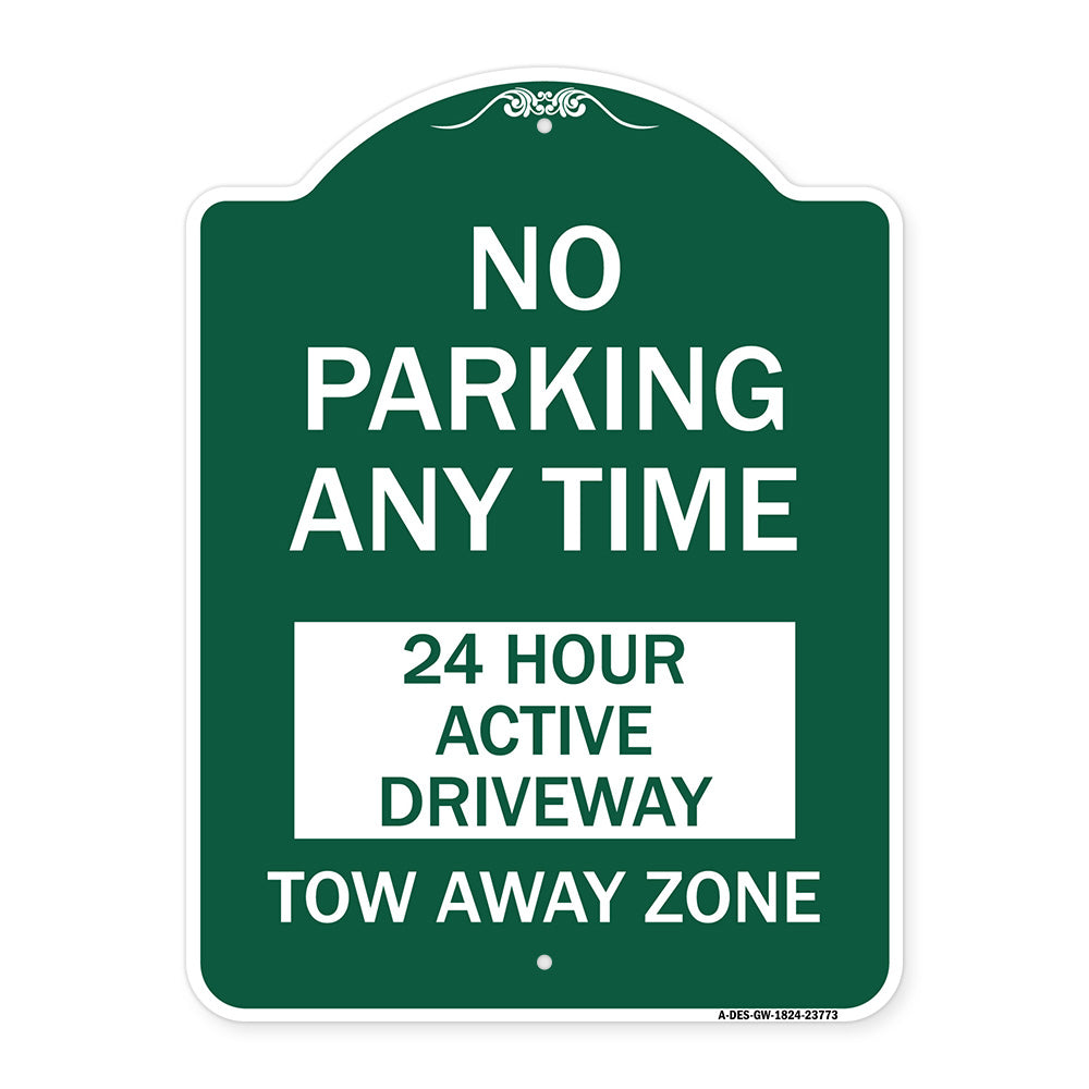 No Parking Anytime 24 Hour Active Driveway Tow Away Zone