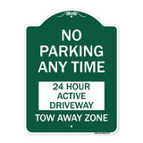 No Parking Anytime 24 Hour Active Driveway Tow Away Zone