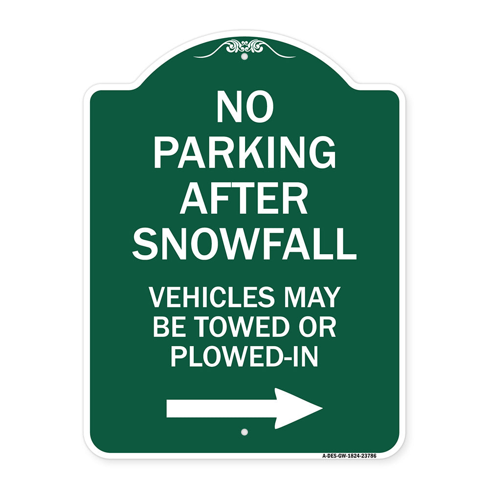 No Parking After Snowfall Vehicles May Be Towed or Plowed-In with Right Arrow