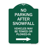No Parking After Snowfall Vehicles May Be Towed or Plowed-In with Right Arrow