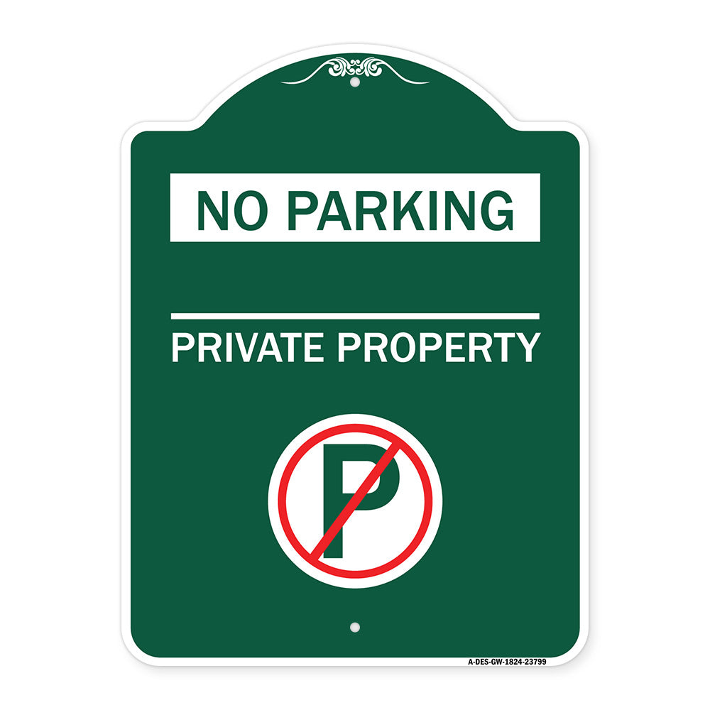 No Parking - Private Property (With No Parking Symbol)