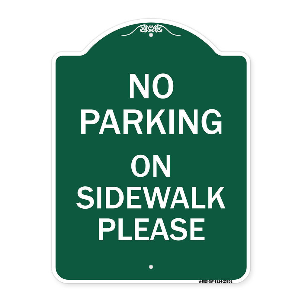 No Parking - on Sidewalk Please