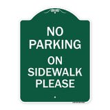 No Parking - on Sidewalk Please