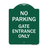 No Parking - Gate Entrance Only