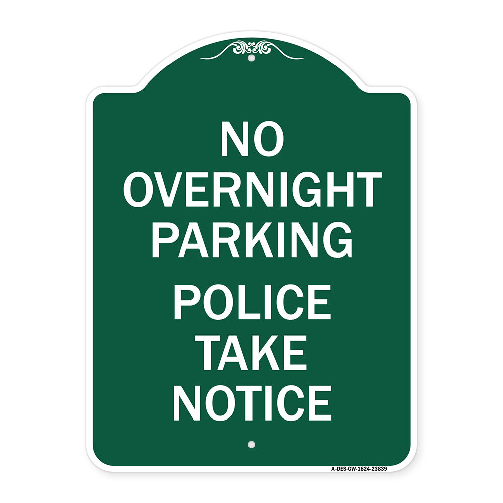 No Overnight Parking - Police Take Notice