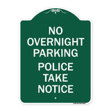 No Overnight Parking - Police Take Notice
