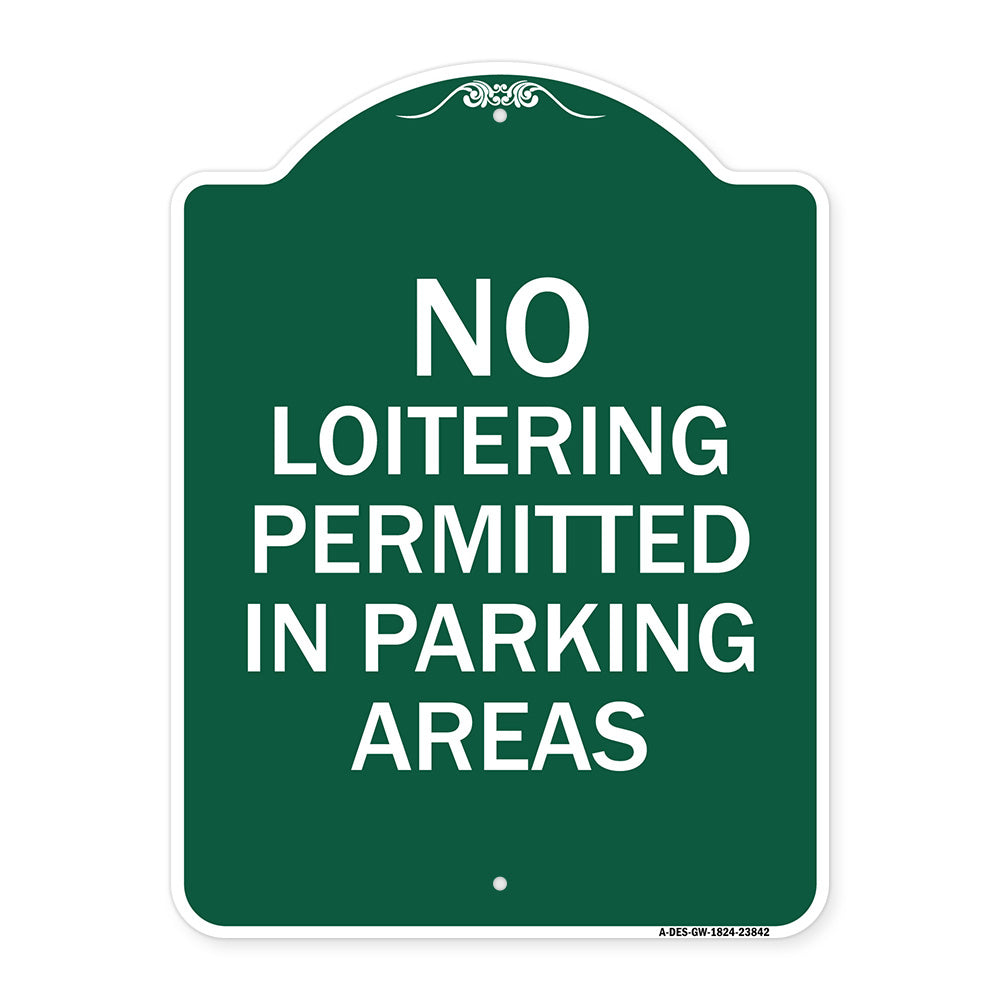 No Loitering Permitted in Parking Areas