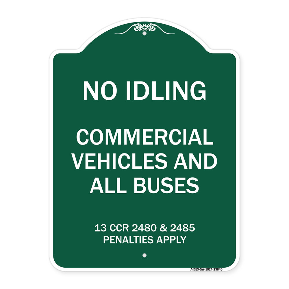 No Idling Commercial Vehicles and All Buses 13 CCR 2480 and 2485 Penalties Apply