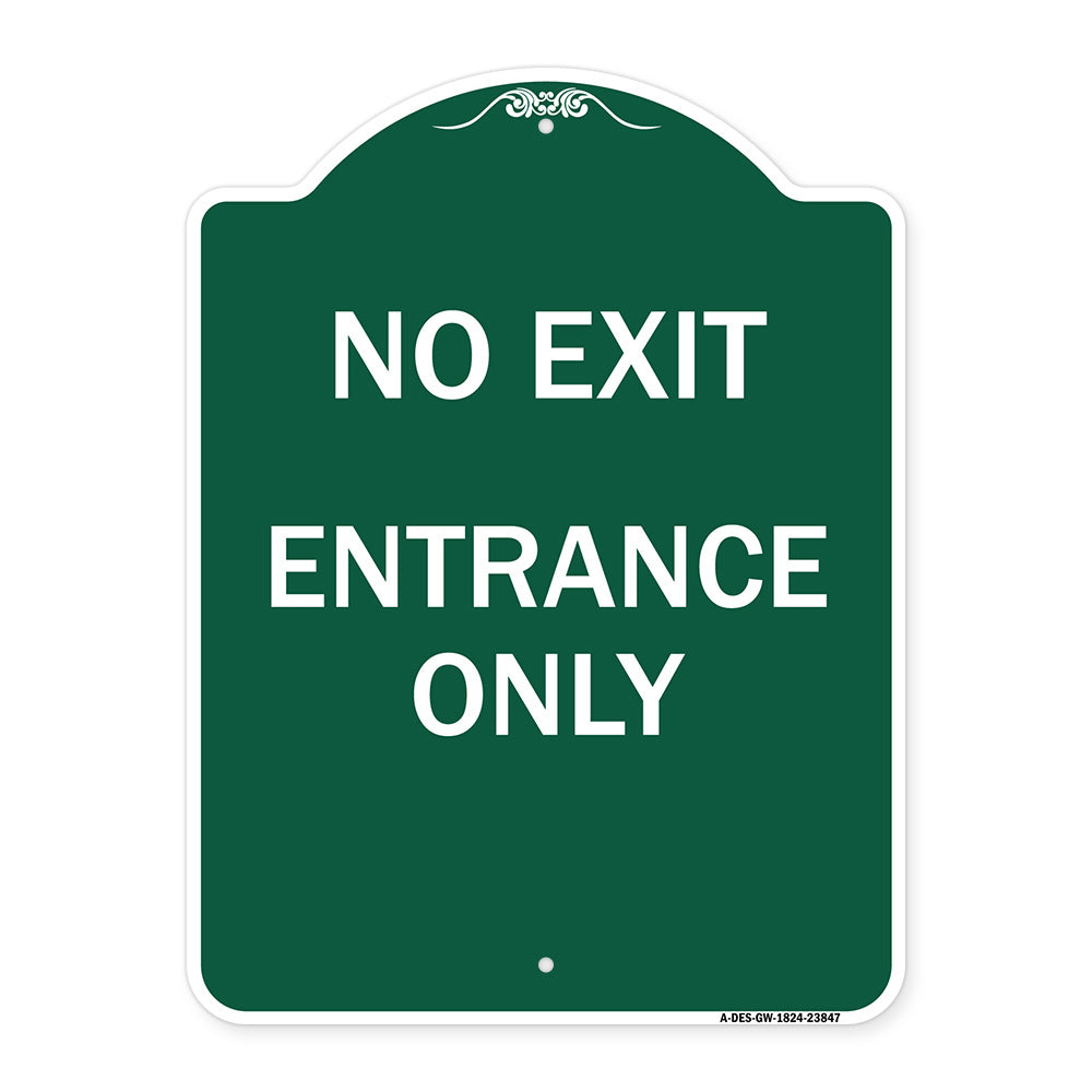 No Exit Entrance Only