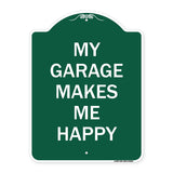 My Garage Makes Me Happy