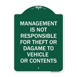 Management Is Not Responsible for Theft or Damage to Vehicles or Contents