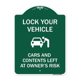 Lock Your Vehicle - Cars and Contents Left at Owner's Risk
