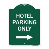 Hotel Parking Only (With Right Arrow)