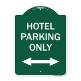 Hotel Parking Only (With Bidirectional Arrow)