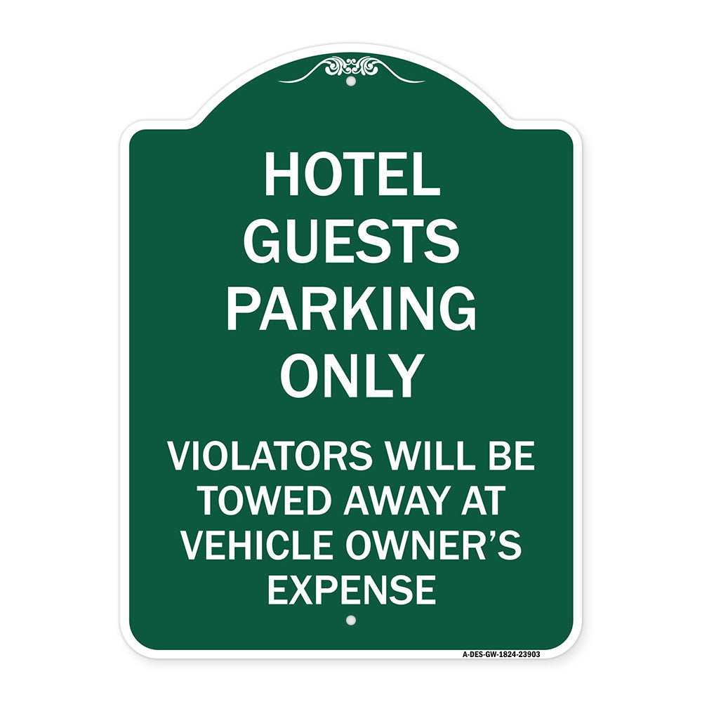 Hotel Guests Parking Only Violators Will Be Towed Away at Vehicle Owners' Expense