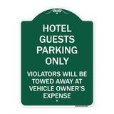 Hotel Guests Parking Only Violators Will Be Towed Away at Vehicle Owners' Expense