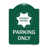 Highway Patrol Parking Only with Graphic