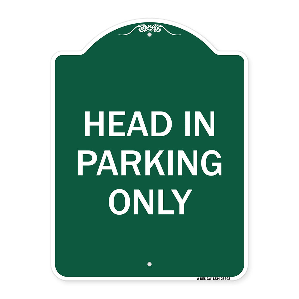 Head in Parking Only