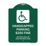 Handicapped Parking $250 Fine Section 4511.69 Ohio Revised Code (With Handicap Symbol)
