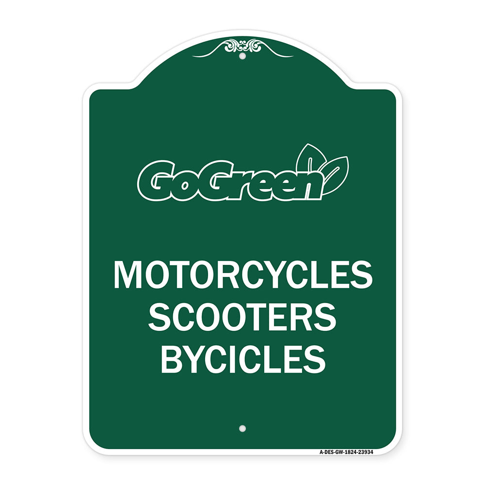 Go Green Sign Go Green - Motorcycles Scooters Bicycles