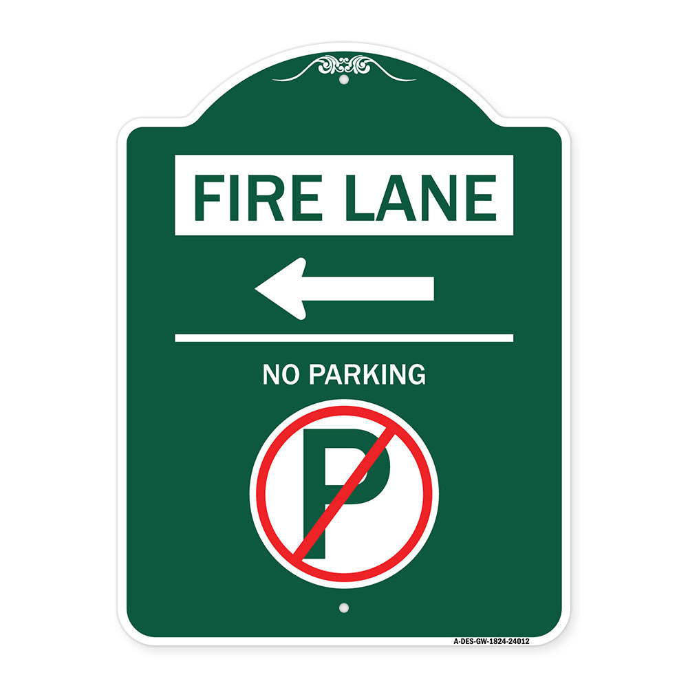 Fire Lane - No Parking (With No Parking Symbol and Left Arrow)