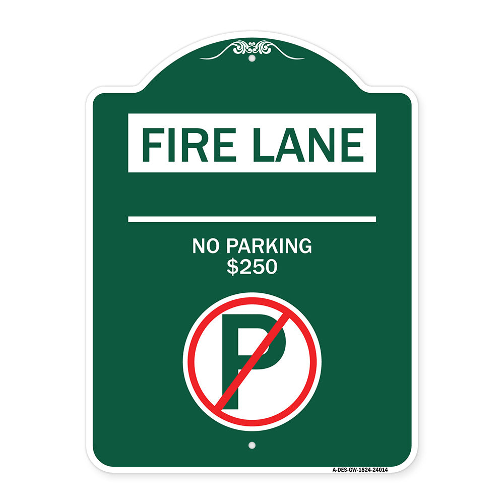 Fire Lane - No Parking $250 Fine (With No Parking Symbol)