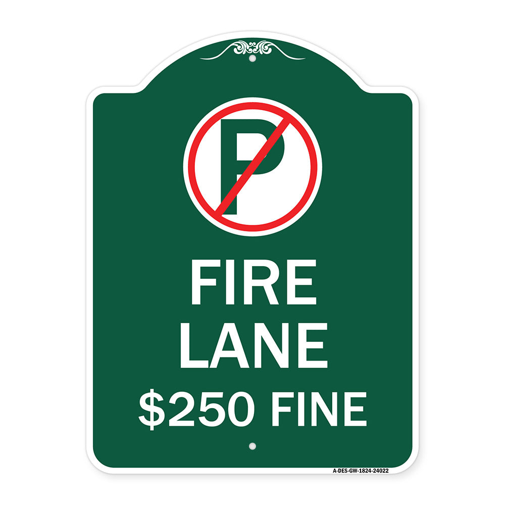 Fire Lane $250 Fine (With No Parking Symbol)