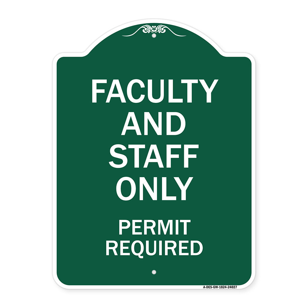 Faculty and Staff Parking Only Permit Required