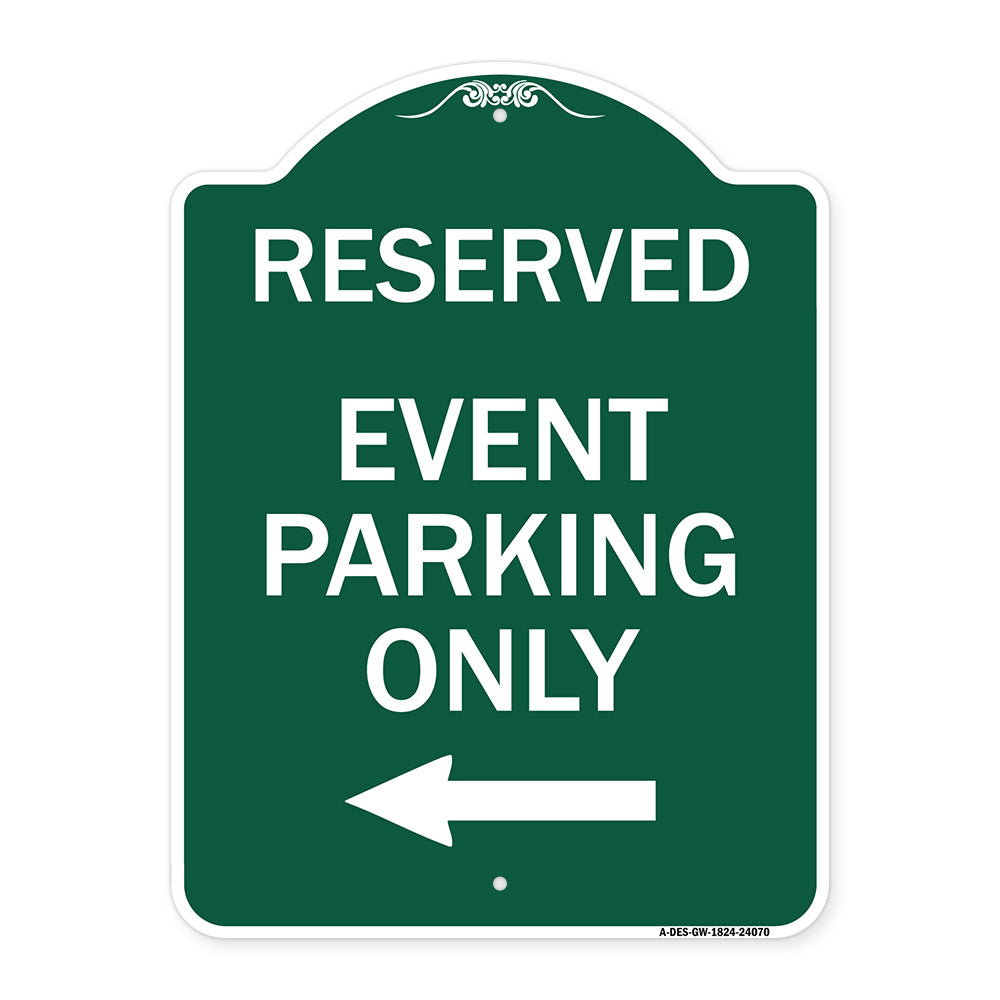 Event Parking Only (With Left Arrow)