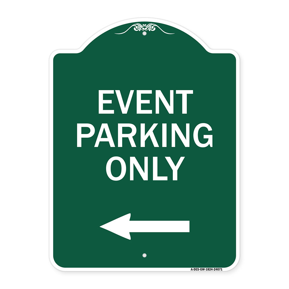 Event Parking Only (With Left Arrow)