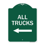 Driveway Sign All Trucks with Left Arrow