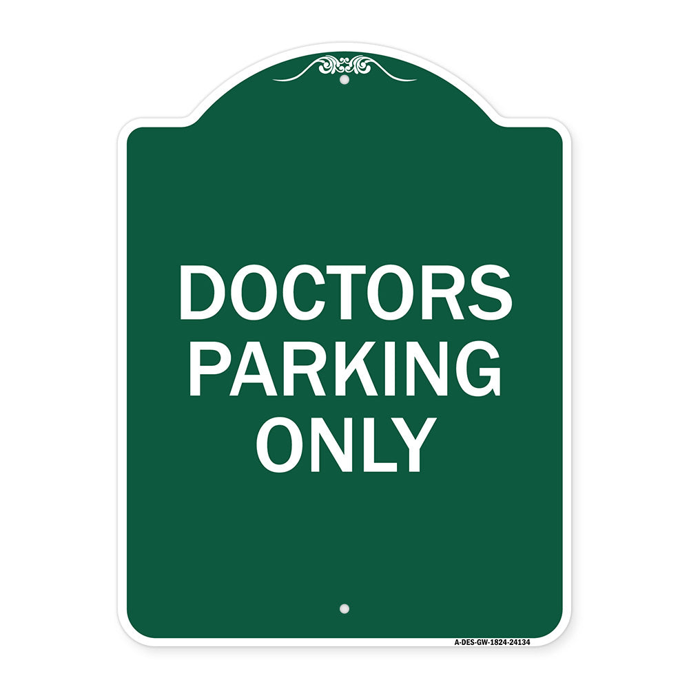 Doctors Parking Only