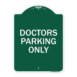 Doctors Parking Only