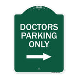 Doctors Parking Only (With Right Arrow)