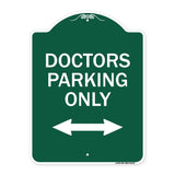 Doctors Parking Only (With Bidirectional Arrow)