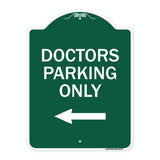 Doctors Parking Only