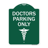 Doctor Parking Only