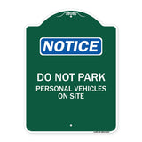 Do Not Park Personal Vehicles on Site