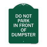 Do Not Park in Front of Dumpster