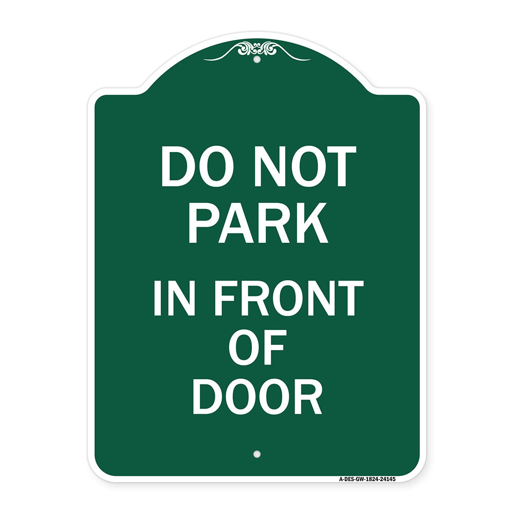 Do Not Park in Front of Door