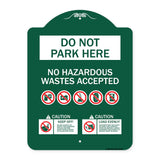 Do Not Park Here No Hazardous Waste Accepted
