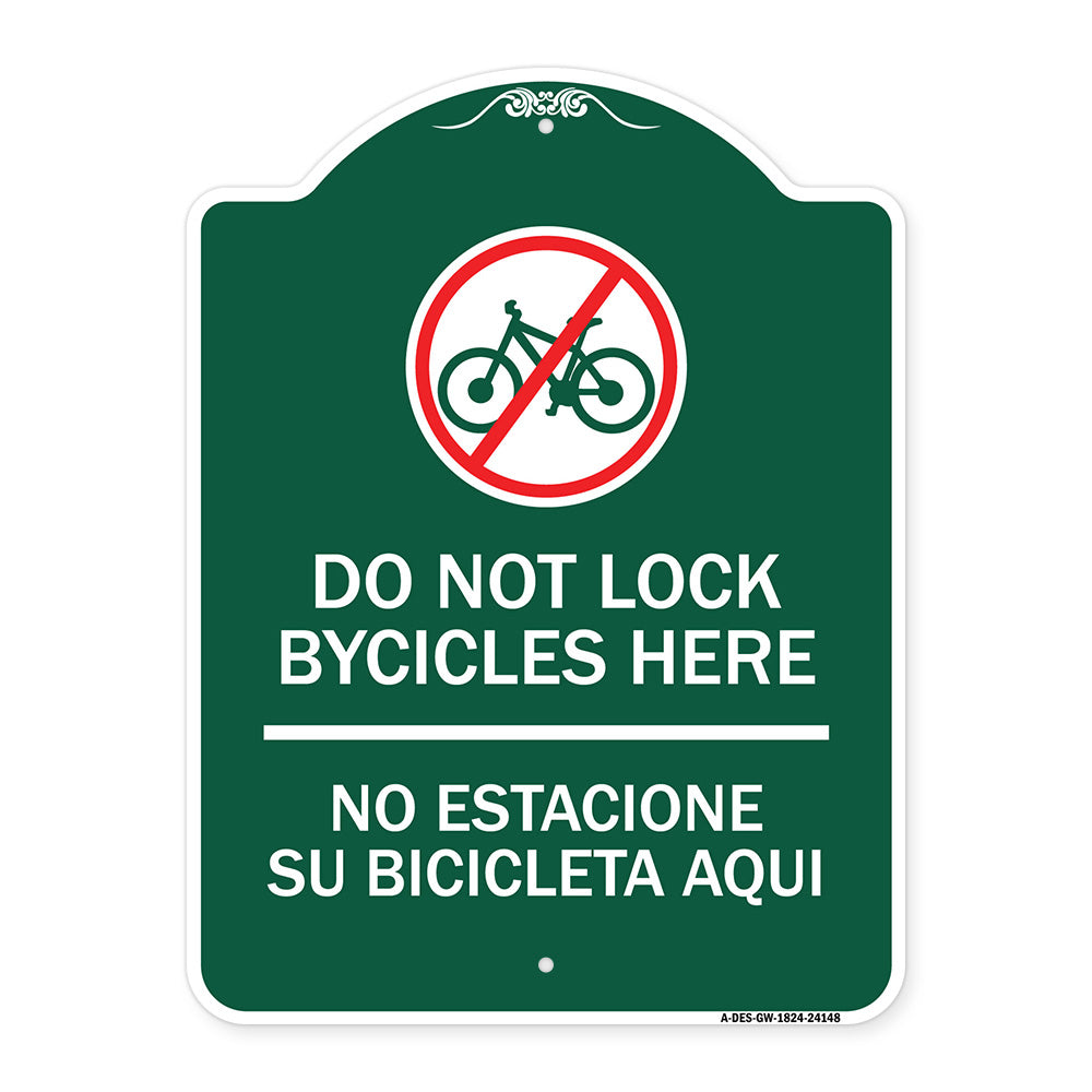 Do Not Lock Bicycles Here - No Estacione Su Bicicleta Aqui (With No Bicycle Graphic)