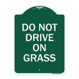Do Not Drive on Grass