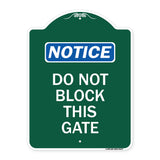 Do Not Block This Gate