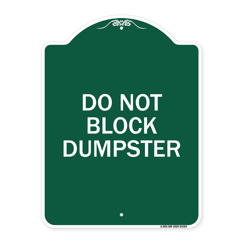 Do Not Block Dumpster