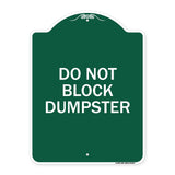 Do Not Block Dumpster
